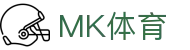 MK体育网页版 - MK体育(中国)官方网站 - MK SPORTS